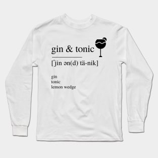 Gin & Tonic cocktail Long Sleeve T-Shirt